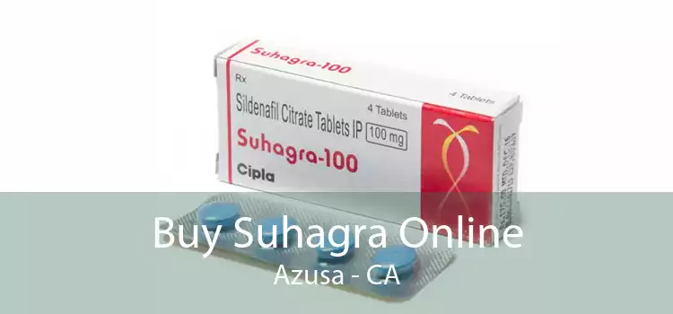 Buy Suhagra Online Azusa - CA