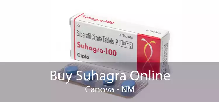 Buy Suhagra Online Canova - NM