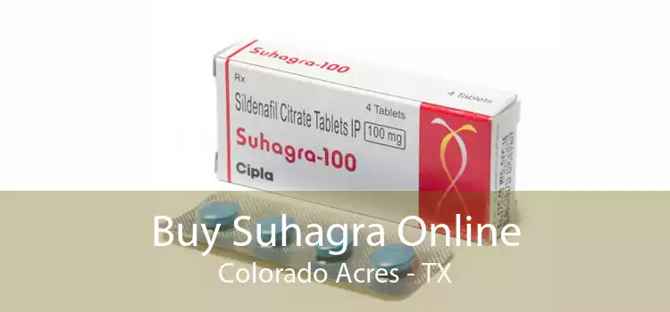 Buy Suhagra Online Colorado Acres - TX