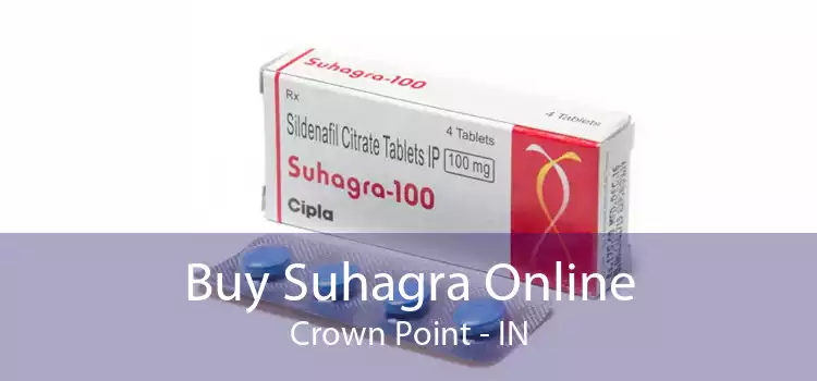 Buy Suhagra Online Crown Point - IN