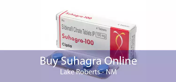Buy Suhagra Online Lake Roberts - NM