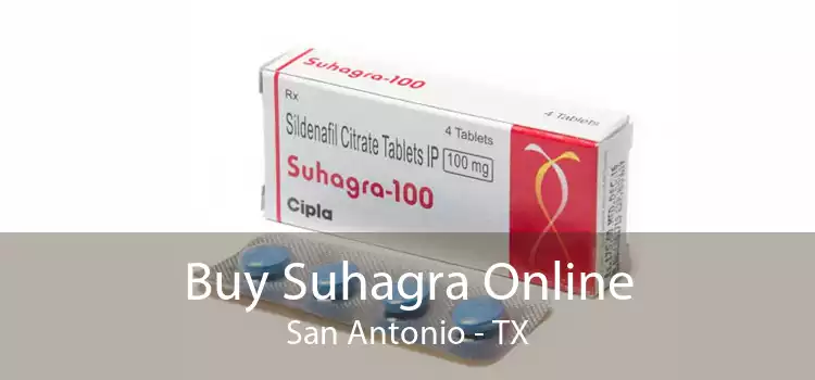 Buy Suhagra Online San Antonio - TX