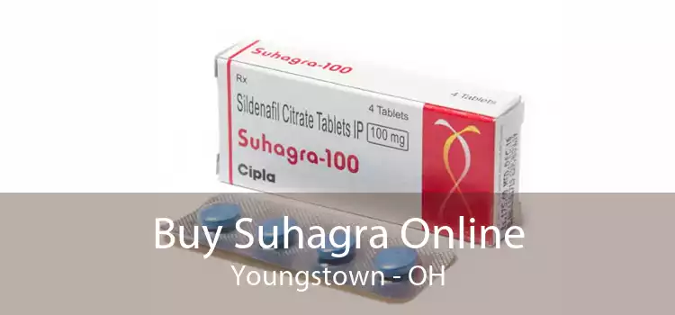 Buy Suhagra Online Youngstown - OH